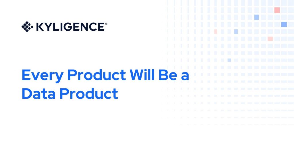 Every Product Will Be a Data Product1